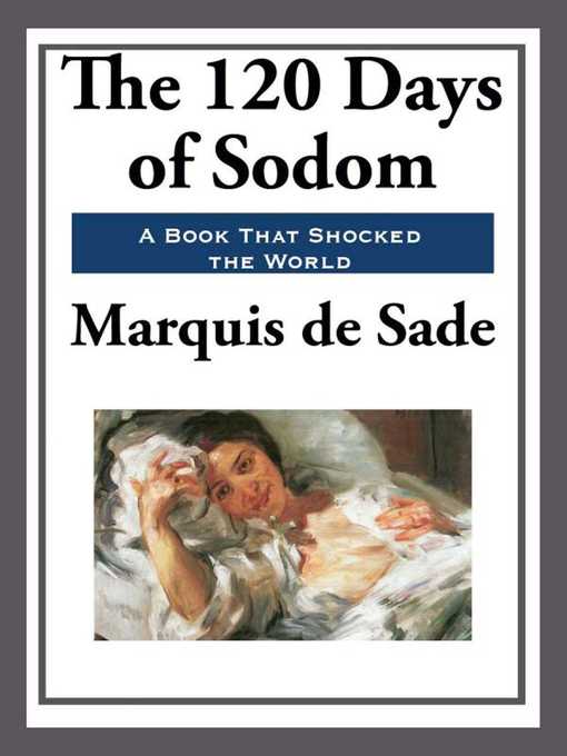 Title details for 120 Days of Sodom by Marquis de Sade - Wait list